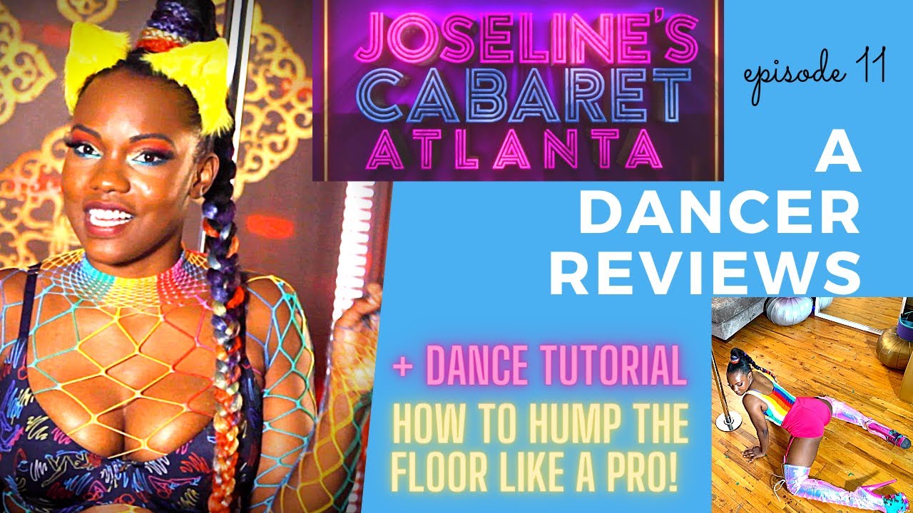 Joseline's Cabaret Atlanta Episode 11- A Dancer's Review + Dance