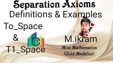 To Space and T1 Space (Separation Axioms )Topological Spaces