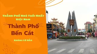 Khám Phá Bến Cát Thành Phố Mới Nhất Tại Việt Nam #ChợViệtTV