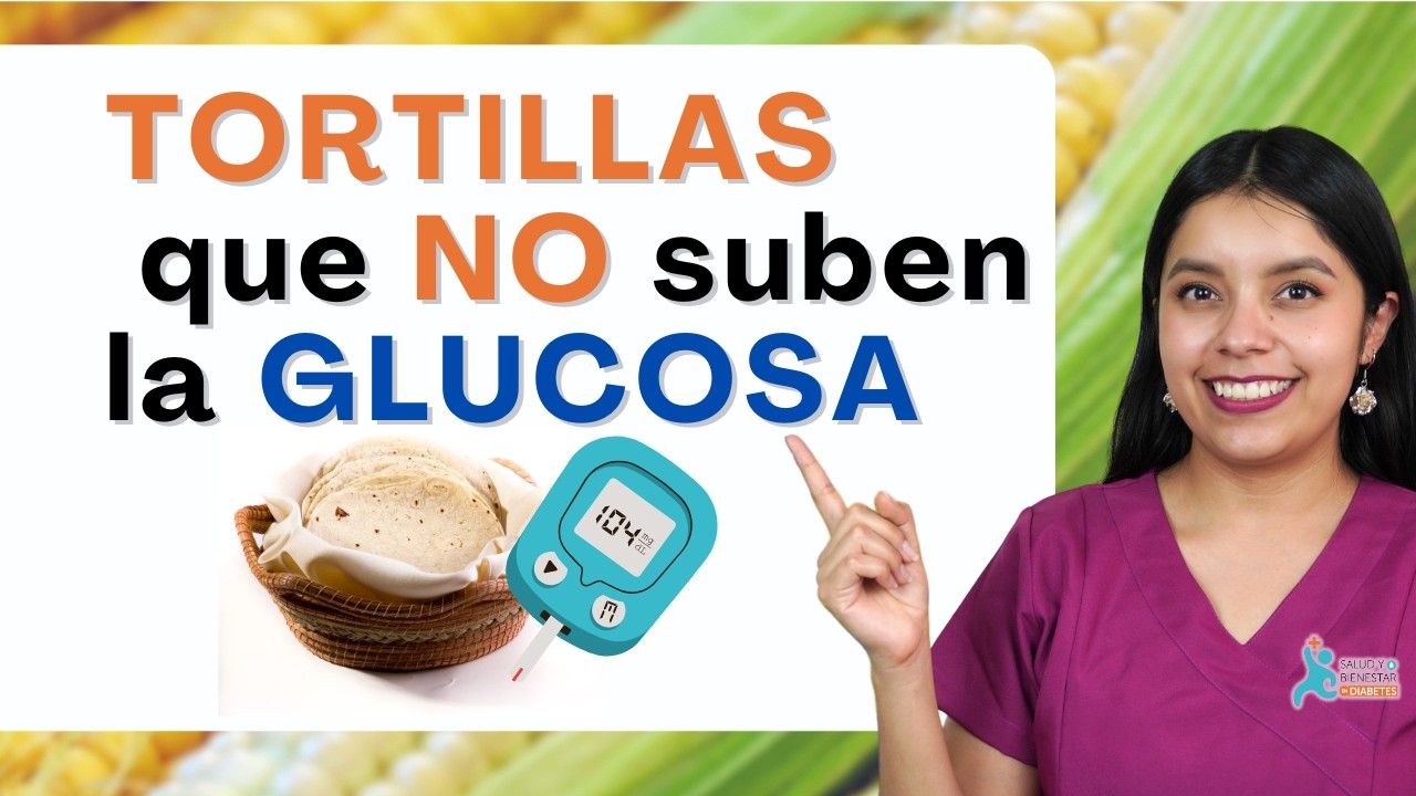 ¡7 TORTILLAS PARA PERSONAS CON DIABETES!