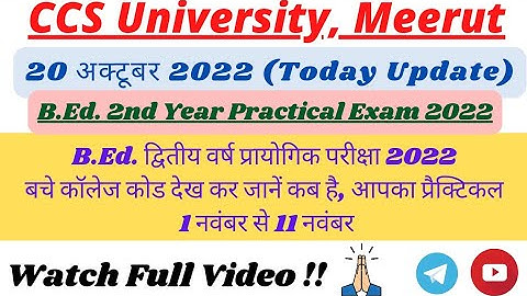 B.Ed. Practical Exam Dates | With complete colleges code | CCSU