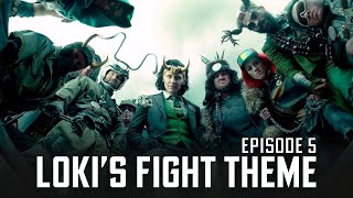 Loki's Fight Theme | Episode 5 Soundtrack (Alligator Bite)