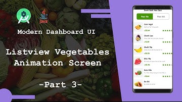 Modern Dashboard UI Android Studio | Listview Vegetables Animation Screen | Part 3