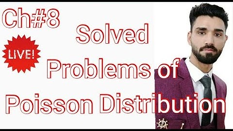 Poisson Distribution Problems and Solutions in 2020 (11)|Chapter 8 Solved Exercise| Statistics Tutor
