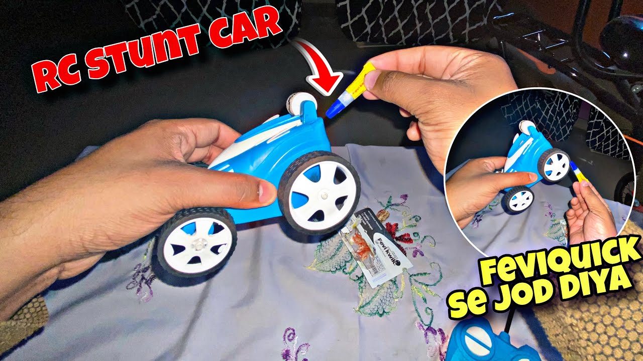 Remote Control RC toy Car ko Feviquick se jod diya 😍