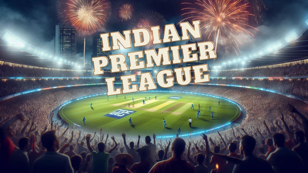 Indian Premier League - IPL 
