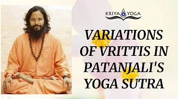 Variations of Vrittis in Sage Patanjali’s Yoga Sutra