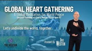How Our Labels Cause Separation  | May 2026 Global Heart Gathering