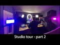 Studio tour - part 2