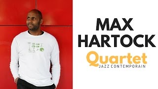 Max Hartock Quartet (Fr) live #4