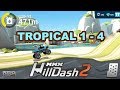 MMX HILL DASH 2 GAMEPLAY - TROICAL LEVEL 1 - 4 ( iOS | ANDROID )