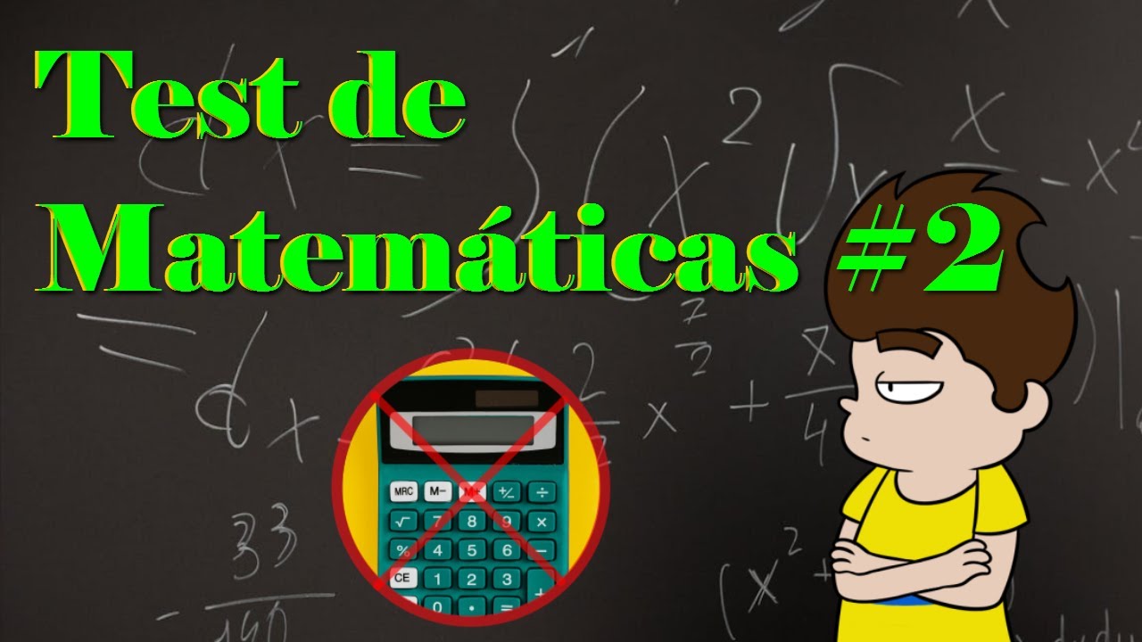 Test Matematica Test preuniversitario de Matemáticas #2, pon a pruba tu preparación ...