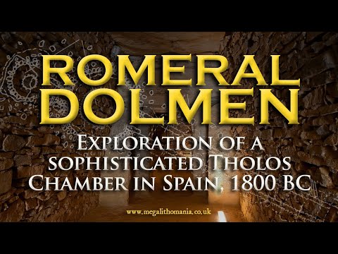 Romeral Dolmen | Exploration of a Sophisticated Tholos Chamber in Spain, 1800 BC | Megalithomania