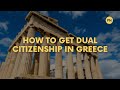 How To Get Dual Citizenship In Greece