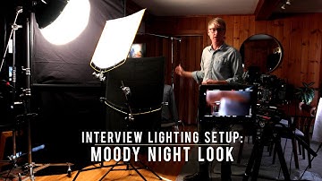 Interview Lighting Setup - Moody Night Look