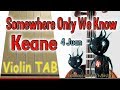 Somewhere Only We Know Keane Violin Play Along Tab Tutorial Somewhere Only We Know Keane Violin Play Along Tab Tutorial