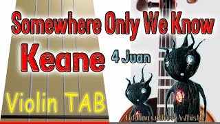 Somewhere Only We Know - Keane - Violin - Play Along Tab Tutorial