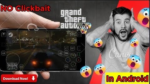 How To Play GTA 5 In Android Device| No Clickbait