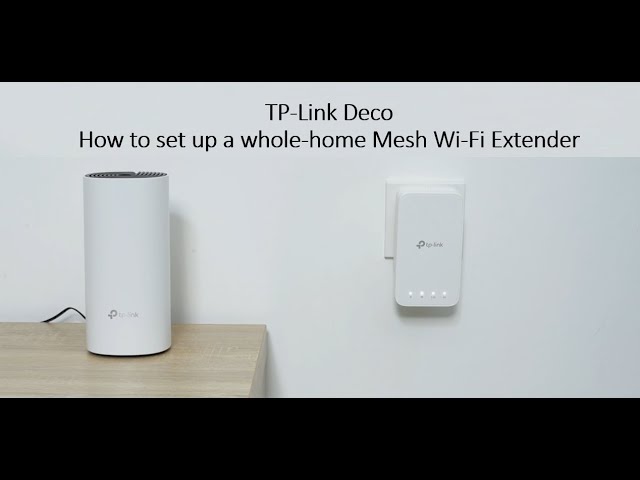 How to Set up TP-Link Whole Home Mesh WiFi Extender 