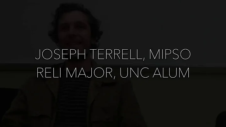 Joseph Terrell, MIPSO / RELI Major / UNC Alum