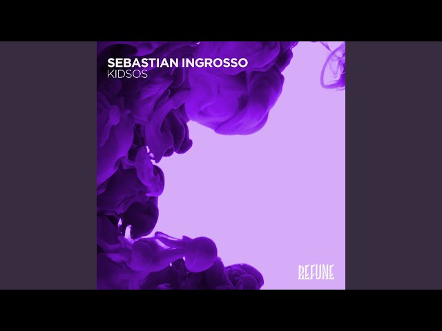 Sebastian Ingrosso - #65 Kidsos