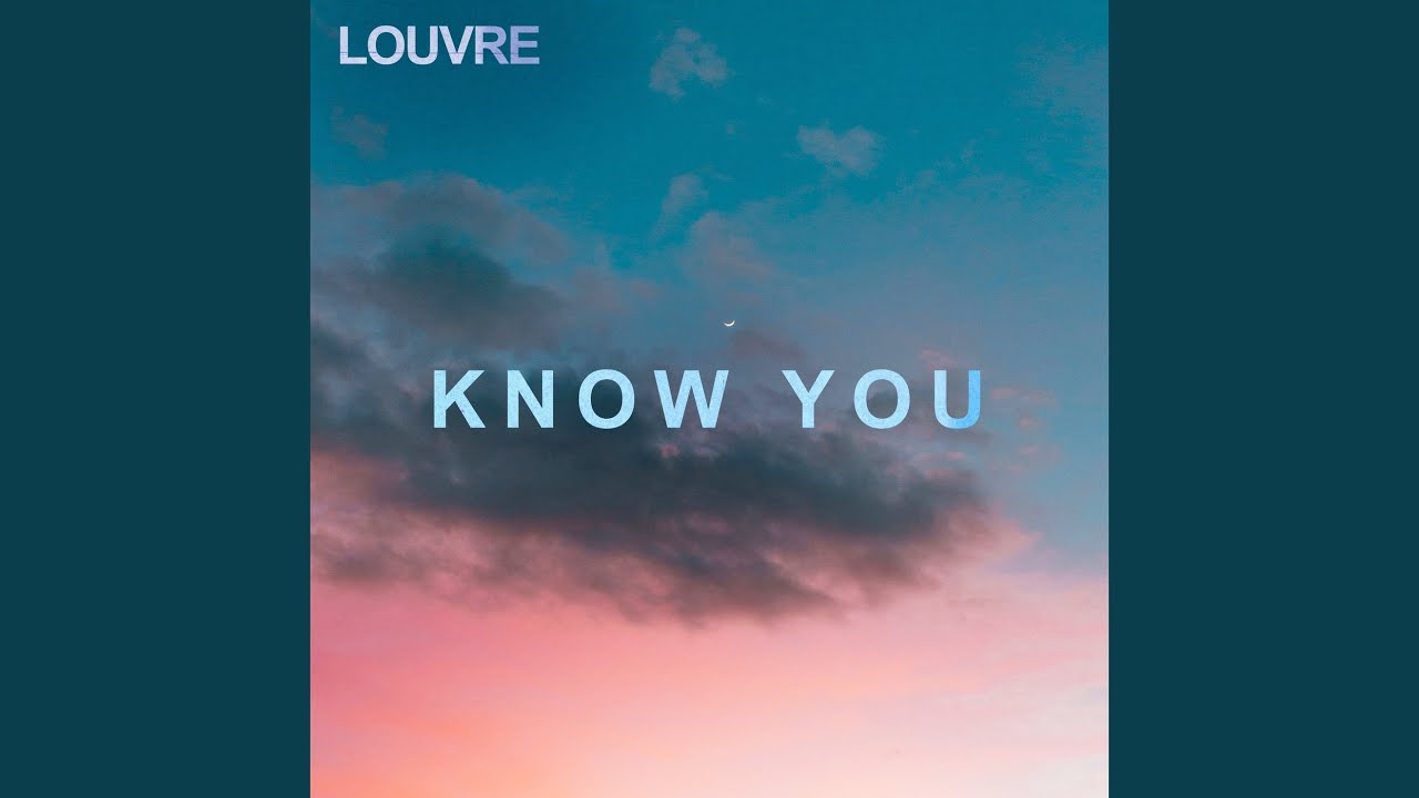 Watch Know You on YouTube Watch Know You on YouTube