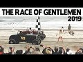 The Race Of Gentlemen 2019 | Full Video Recap