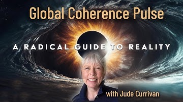 Global Coherence Pulse - with Jude Currivan