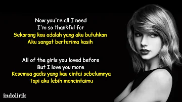 Taylor Swift  - All of the Girls You Loved Before | Lirik Terjemahan
