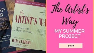 The Artist&#39;s Way  My Summer Project