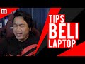 5 Tips Beli Laptop Ikut Pengalaman Penjual Laptop - Abe Cerah!