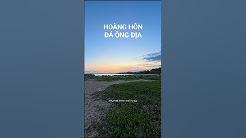 Hoàng hôn Bãi Đá Ông Địa #phanthietchill #daongdia #phanthiet #dulichphanthiet #mũiné #muine
