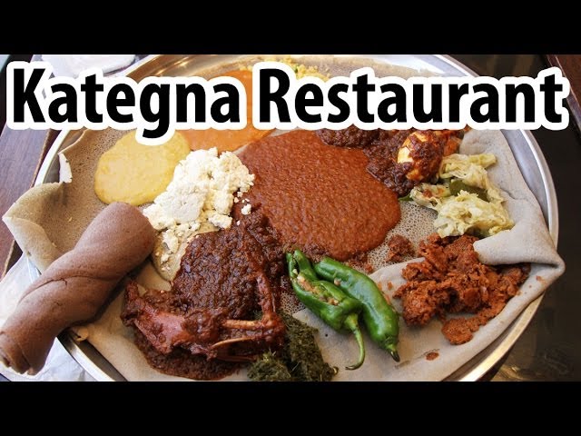 Kategna Restaurant - Ethiopian food you shouldn