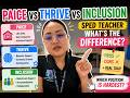 Which SPED Teaching Position Is Hardest? PAICE vs Thrive vs Inclusion