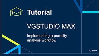Porosity analysis with P203 - Implementing a porosity analysis workflow