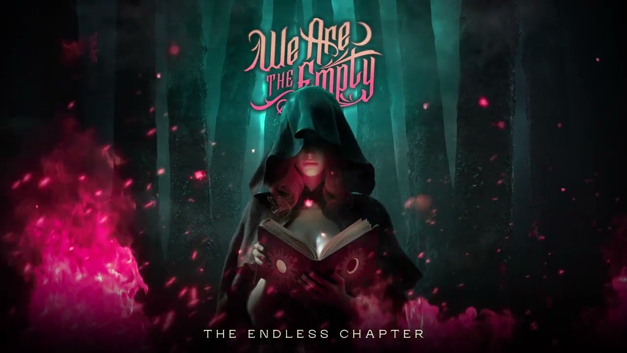 We Are The Empty – THE ENDLESS CHAPTER (Official Audio)