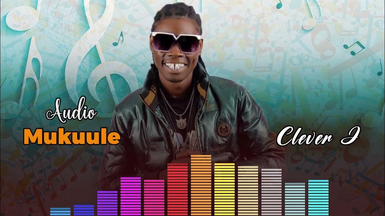 Mukuule Clever J (Official Audio) YouTube