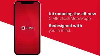Introducing the all-new CIMB Clicks Mobile App. Redesigned with you in mind. screenshot 3
