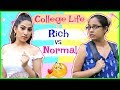 College life  rich vs normal  fun sketch roleplay anaysa shrutiarjunanand