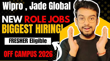 Jade Global, Wipro New Hiring | OFF Campus Drive For 20265, 2024 Batch Fresher | Jobs