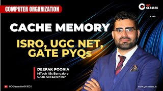 Cache Memory - GATE, ISRO, UGC NET, NIELIT PYQs | Complete Analysis