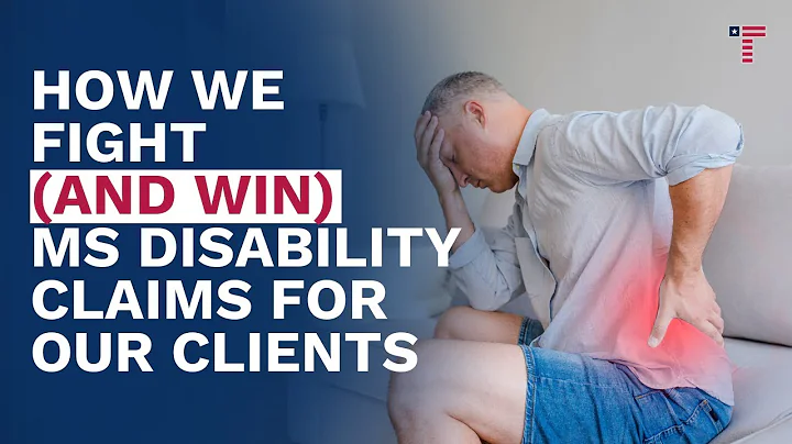 How and why we fight to win Multiple Sclerosis Disability Claims for our clients
