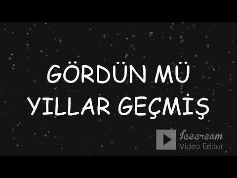 GÖRDÜN MÜ YILLAR GEÇMİŞ