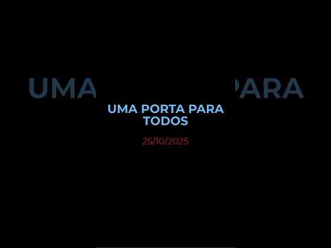 UMA PORTA PARA TODOS - Oração diária (Devocional 25/10/2025) #devocional #oracao