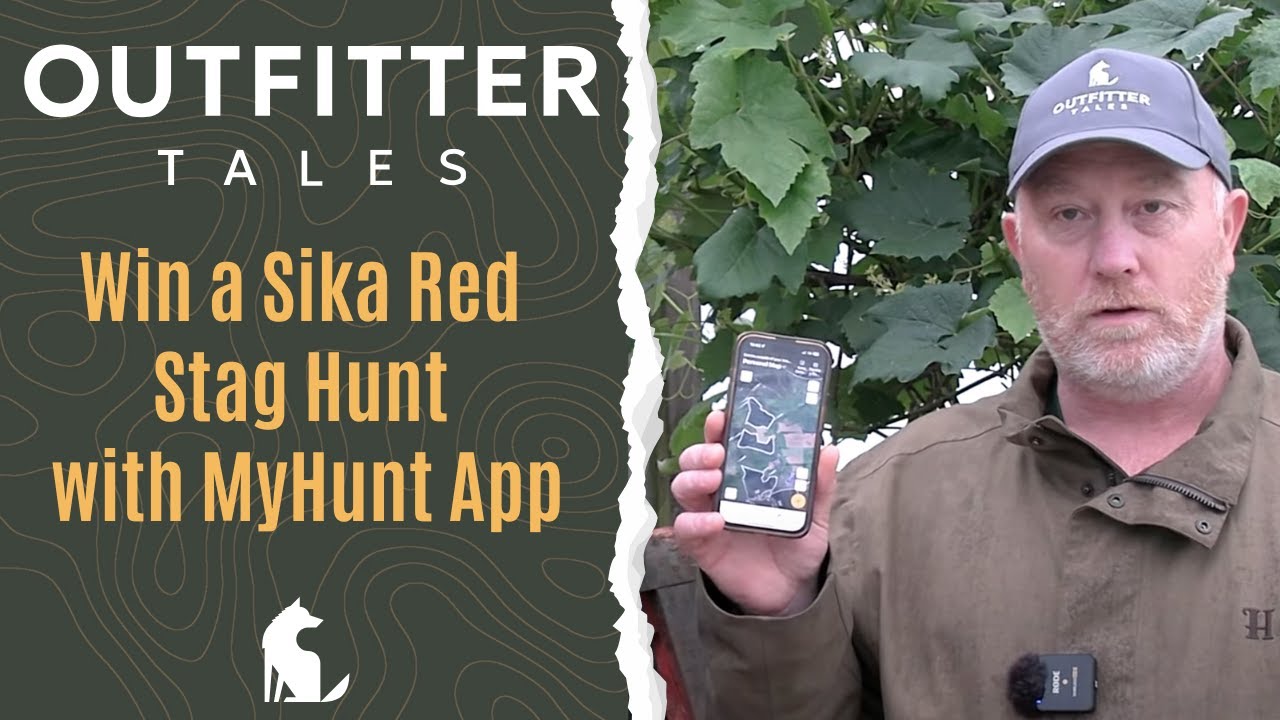 OutfitterTales: MyHunt App  - Win a Sika Red Stag Hunt