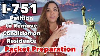 I-751 Removal of Condition Filing Preparation