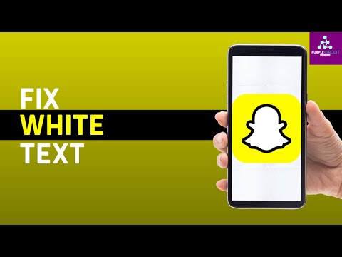 How To Fix Snapchat White Text Issue