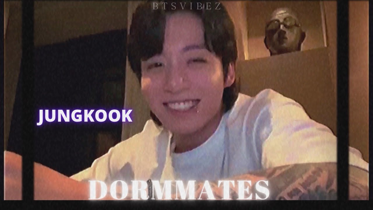 Dormmates9; Jungkook and Y/n