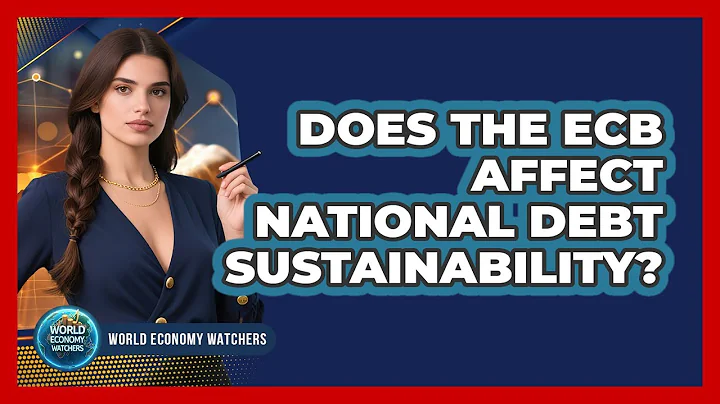 Does The ECB Affect National Debt Sustainability? - World Economy Watchers