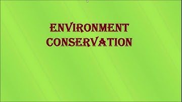 15 Environment management Part 3 Environment Conservation Sr. Secondary 321